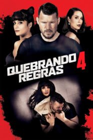 Quebrando as Regras 4